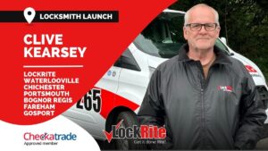 Locksmith Launch - Clive Kearsey - LockRite Chichester, Portsmouth, Waterlooville